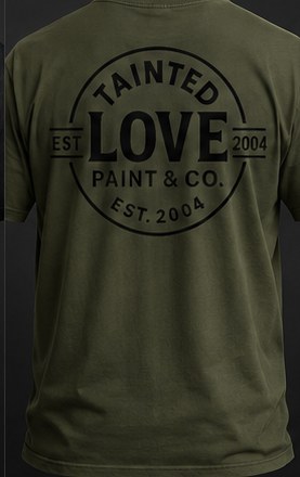 Olive green Tainted Love Paint and Co. tee, back logo